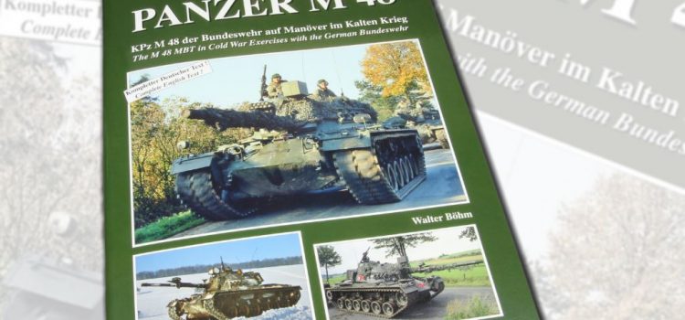 Tankograd Publishing: ‚Cold War Warrior‘ – Panzer M 48