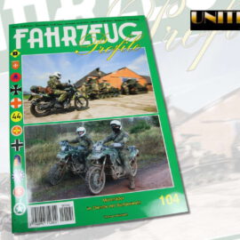 Unitec Medienvertrieb: Fahrzeug Profile 104 – Motorräder im Dienste der Bundeswehr