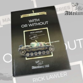 Abteilung 502: MASTER MODELER SERIES Vol.1 WITH OR WITHOUT / Rick Lawler