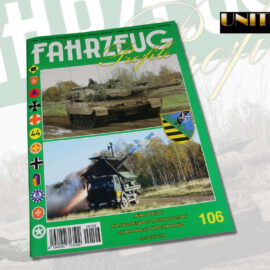 Unitec Medienvertrieb: Fahrzeug Profile 106 – „Wilder Wettiner“ Die Panzerbrigade 37 „Freistaat Sachsen“ auf dem Weg zur NATO-Speerspitze