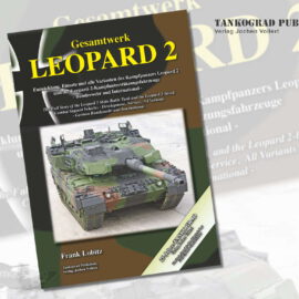 Tankograd Publishing: Gesamtwerk Leopard 2